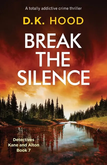 Break the Silence: A totally addictive crime thriller - Paperback