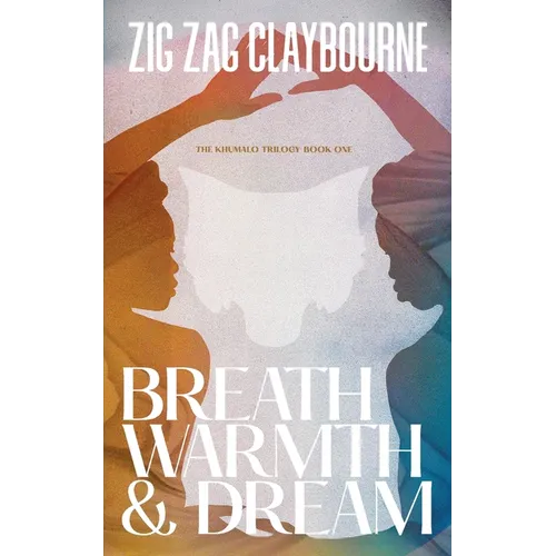 Breath, Warmth, and Dream - Paperback