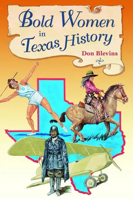 Bold Women in Texas History - Paperback