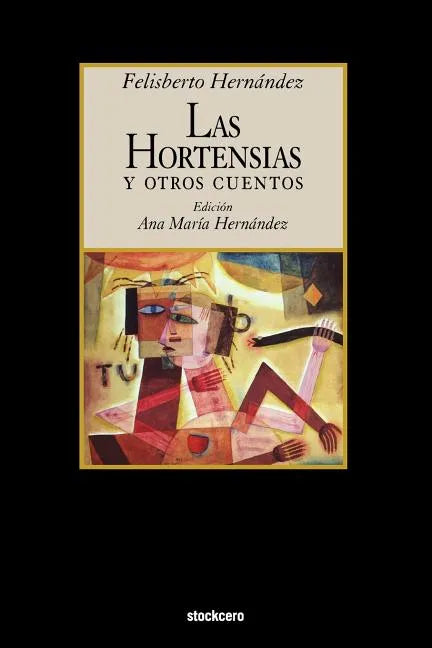 Las Hortensias y Otros Cuentos - Paperback