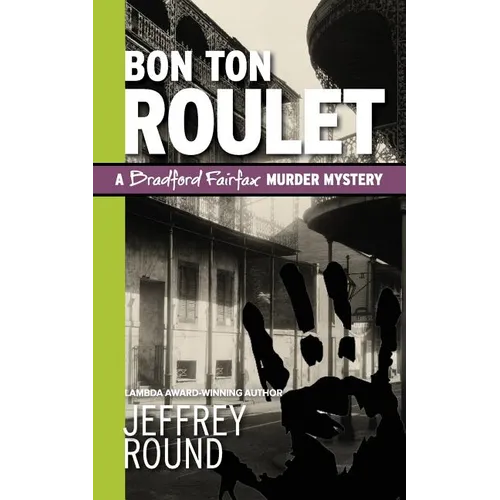 Bon Ton Roulet: A Bradford Fairfax Murder Mystery - Paperback