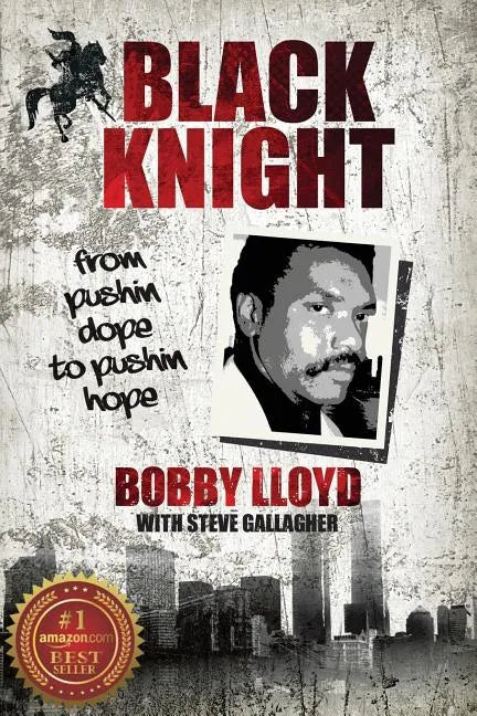 Black Knight: from pushin dope to pushin hope - Paperback