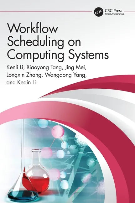 Workflow Scheduling on Computing Systems - Hardcover