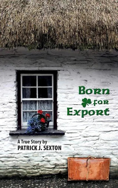 Born For Export: A True Story - Paperback