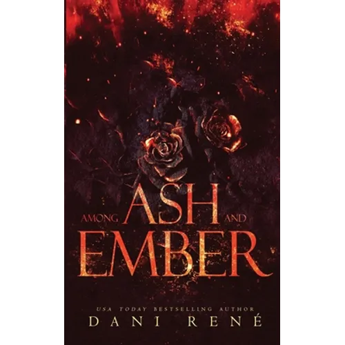 Among Ash and Ember: A New Adult Standalone - Paperback