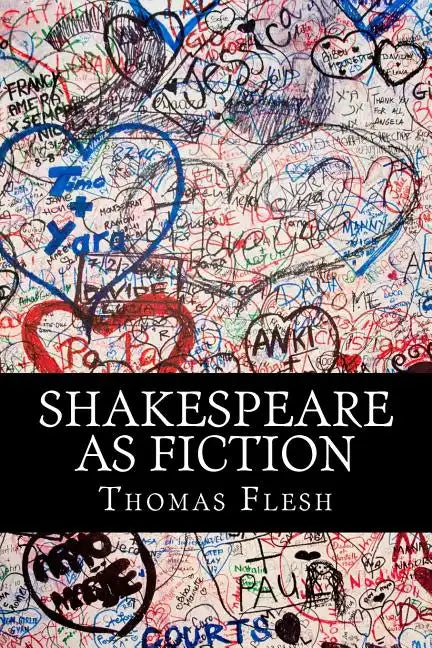 Shakespeare As Fiction: Four Shakespeare Plays Retold As Novels - Paperback