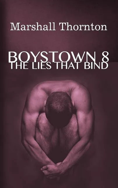 Boystown 8: The Lies That Bind - Paperback
