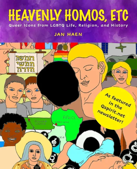 Heavenly Homos, Etc: Queer Icons from LGBTQ Life, Religion and History - Paperback