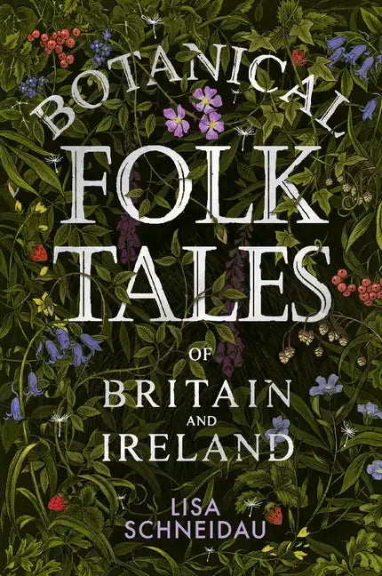 Botanical Folk Tales of Britain and Ireland - Paperback