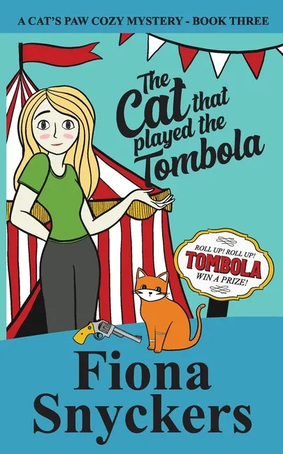 The Cat That Played The Tombola: The Cat's Paw Cozy Mysteries - Book 3 - Paperback