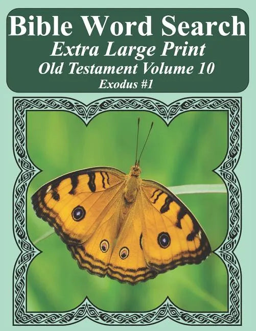Bible Word Search Extra Large Print Old Testament Volume 10: Exodus #1 - Paperback