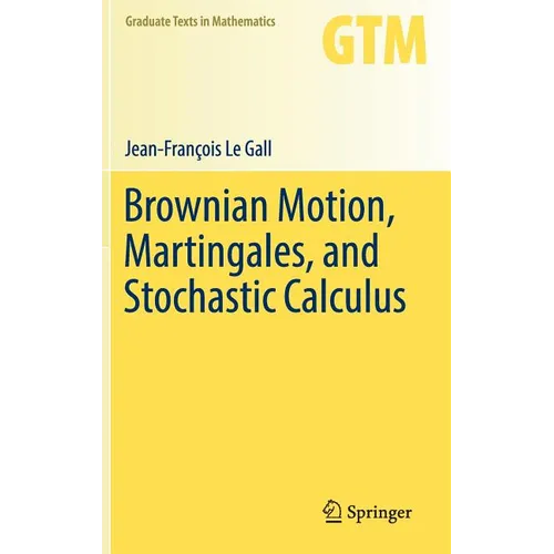 Brownian Motion, Martingales, and Stochastic Calculus - Hardcover