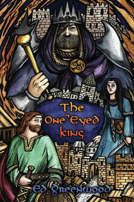 The One Eyed King: Fate of the Norns - Paperback