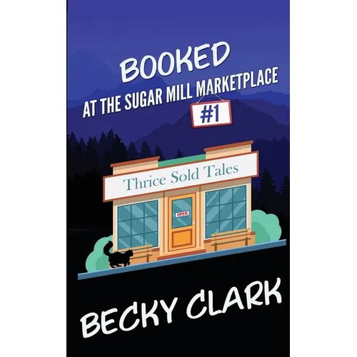 Booked at the Sugar Mill Marketplace - Paperback
