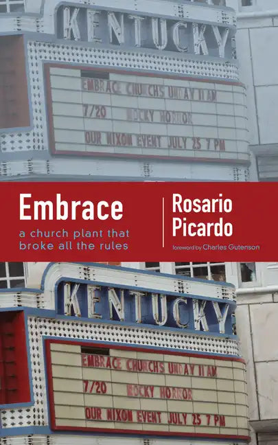 Embrace: A Church Plant That Broke All the Rules - Hardcover