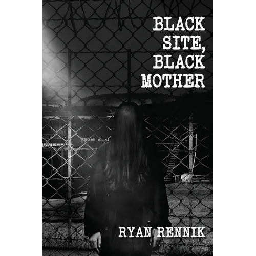 Black Site, Black Mother - Paperback