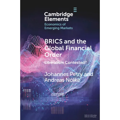 BRICS and the Global Financial Order - Paperback
