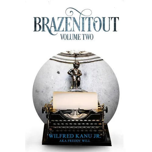 Brazenitout: Volume 2 - Paperback