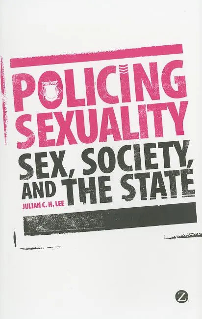 Policing Sexuality - Paperback