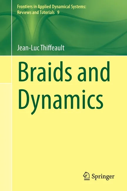 Braids and Dynamics - Paperback