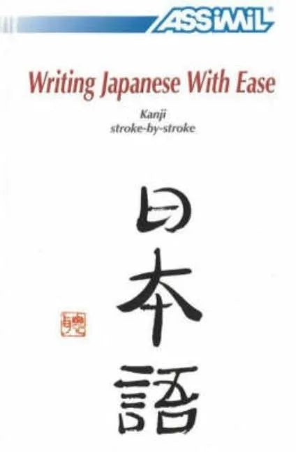 Book Method Japanese Kanji Writing: Japanese Kanji Self-Learning Method - Paperback
