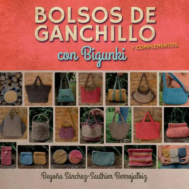Bolsos de ganchillo con bigunki - Paperback