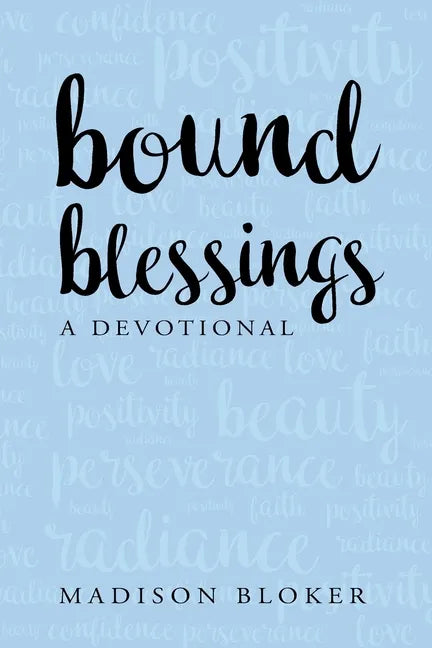 Bound Blessings: A Devotional - Paperback