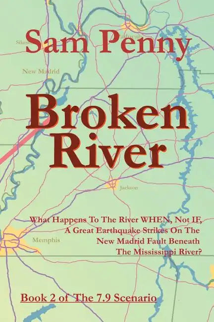 Broken River: Book 2 of The 7.9 Scenario - Paperback