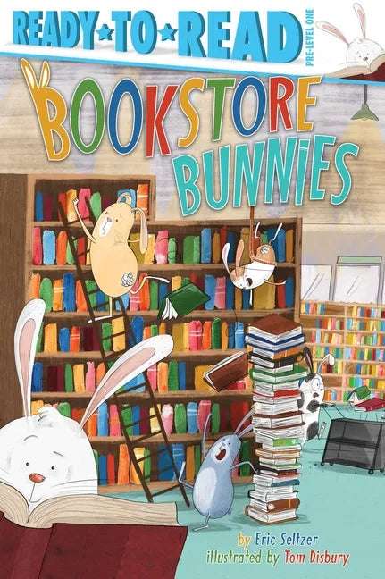 Bookstore Bunnies: Ready-To-Read Pre-Level 1 - Hardcover