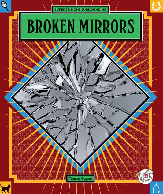 Broken Mirrors - Library Binding