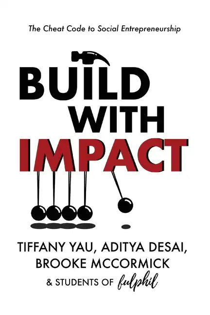 Build With Impact: The Cheat Code to Social Entrepreneurship - Paperback