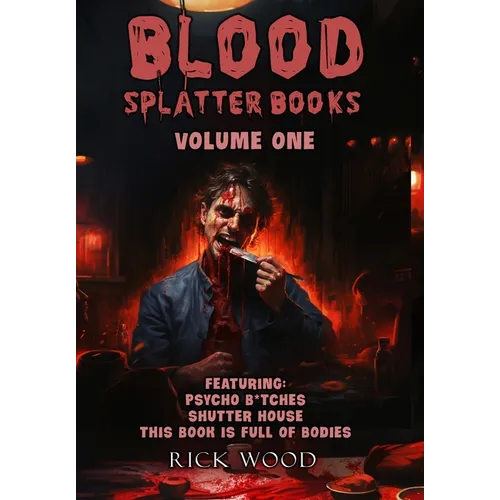 Blood Splatter Books Omnibus Volume One - Hardcover
