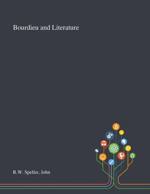 Bourdieu and Literature - Paperback