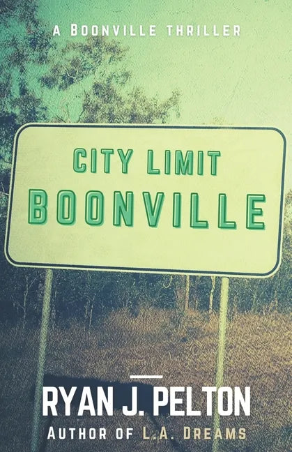 Boonville: A Boonville Thriller - Paperback