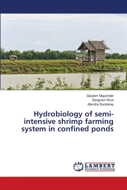 Hydrobiology of semi-intensive shrimp farming system in confined ponds - Paperback
