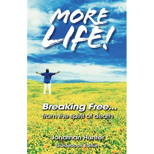 Breaking Free...from the Spirit of Death - Guidebook Edition - Paperback