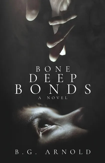 Bone Deep Bonds - Paperback