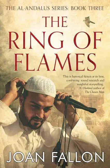 The Ring of Flames: Al-Andalus series Book 3 - Paperback