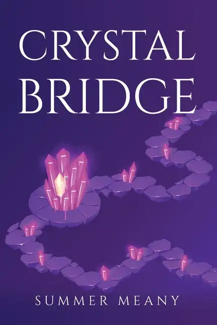 Crystal Bridge - Paperback