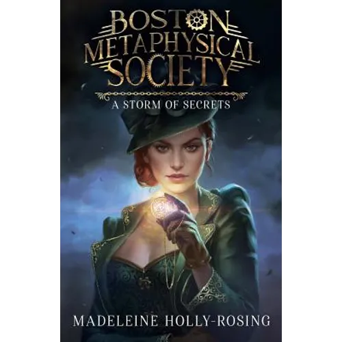 Boston Metaphysical Society: A Storm of Secrets - Paperback
