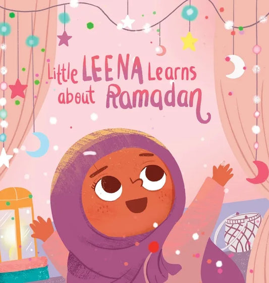 Little Leena Learns About Ramadan - Hardcover