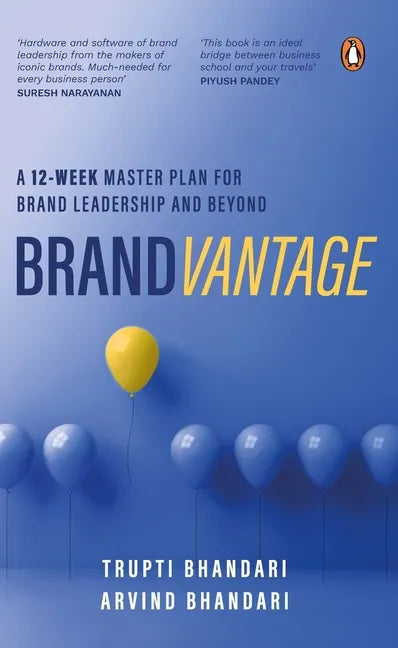 Brandvantage: A 12-Week Master Plan for Brand Leadership and Beyond - Paperback