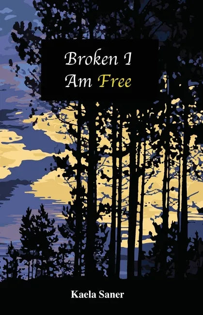 Broken I Am Free - Paperback