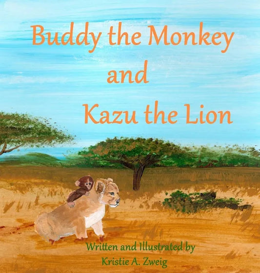 Buddy the Monkey and Kazu the Lion - Hardcover