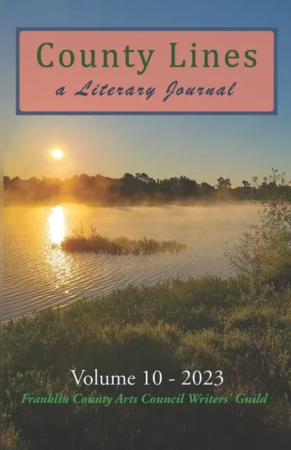 County Lines: A Literary Journal Vol. 10 2023 Issue - Paperback