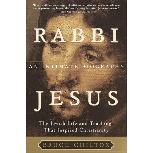 Rabbi Jesus: An Intimate Biography - Paperback