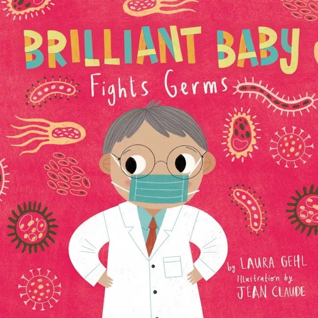 Brilliant Baby Fights Germs - Board Book