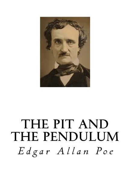 The Pit and the Pendulum - Paperback