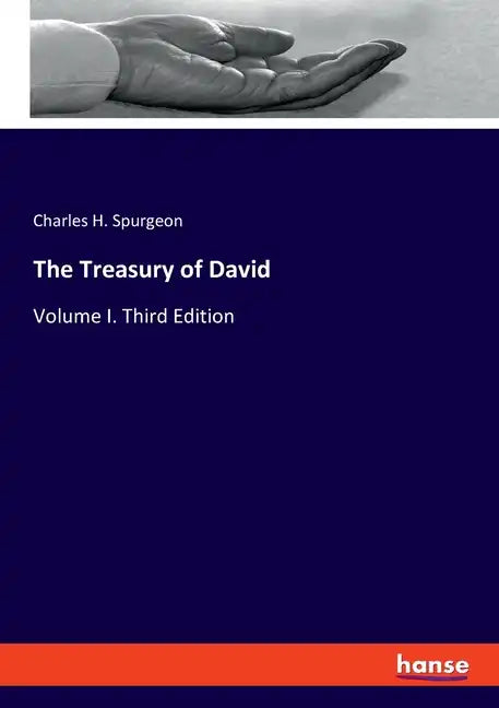 The Treasury of David: Volume I. Third Edition - Paperback