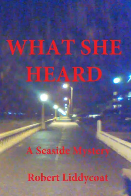 What She Heard - Paperback